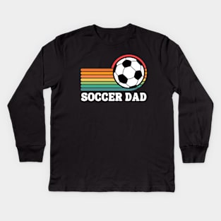 Soccer Dad Kids Long Sleeve T-Shirt